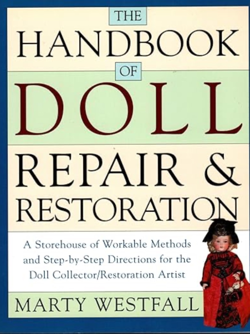 The Handbook of Doll Repair and Restoration Paperback
